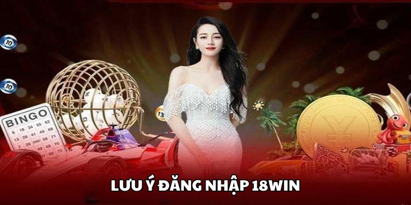 Lưu ý cần nắm nếu muốn đăng nhập thành công